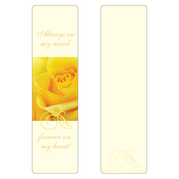 3" x 11" Yellow Rose large bookmark, Always On My Mind