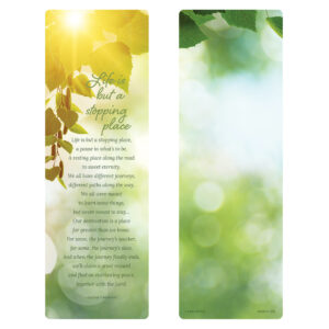Sunlit Leaves Bookmark, Life is But a Stopping Place